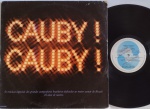 Cauby Peixoto  Cauby! Cauby! LP 1980 Jorge Ben Groove Muito bom estado. LP Som Livre 80's. Funk Groove Participação de Jorge Ben com "Dona Culpa". Arranjos Lincoln Olivetti e Waltel Branco. Capa em bom estado com amassos e desgastes nas bordas. disco em muito bom estado. Inclui encarte.