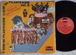 A Turma Da Pilantragem  O Som Da Pilantragem Vol. 2 LP 1969 Mono Nonato Buzar Bossa Jazz Muito bom estado.  LP Polydor 60's Mono. Participações : Antonio Adolfo, Durval ferreira, Ed Maciel , Nonato Buzar. Capa em muito bom estado. Disco em muito bom estado com discretos riscos superficiais.