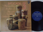 ESCOLA DE SAMBA DA CIDADE "Batucada nº 3 - LP 1971 - Samba, Batucada , Breaks. Excelente estado.LP Philips 70s.   Destaque para a faixa "Ritmo De Macumba" usada por DJs de baile FUNK PARA PRODUÇÕES. Disco em excelente estado. Capa em Muito bom estado, com discretos relevos.