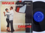 Sivuca  Motivo Para Dançar LP Mono 1958 Samba Choro Bom Estado. LP Copacabana 50's Mono. Capa em bom estado , com discretos amassos e manchas amareladas pelo tempo. Pequena marca de caneta na contracapa. Disco em bom estado , com riscos superficiais.