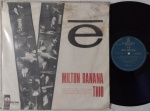 Milton Banana Trio  Vê LP 60's Mono Jazz Bossa Muito bom estado.  LP Odeon 60's. Capa em estado Regular por danos por umidade. Disco em muito bom estado.