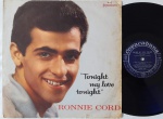 Ronnie Cord  Tonight, My Love, Tonight LP 60's Mono Rock Bom estado. LP Gravadora Copacabana 60's Mono. Capa em estado regular, com manchas amareladas, amassos e marcas de caneta. Disco em estado regular com riscos médios e superficiais.