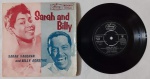 Sarah Vaughan And Billy Eckstine  Sarah And Billy 7" EP 45 RPM IMPORT UK Jazz Bom Estado. Capa em bom estado com amassos. Disco em bom estado com riscos superficiais.