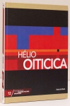 Hélio Oiticica. Texto crítico Paulo Braga. Coleção Folha Grandes Pintores Brasileiros. 94 páginas. Capa dura.