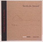 Tarsila do Amaral: Cadernos de Desenho. Texto: Antonio Carlos Rodrigues (Tuneu). Imprensa Oficial. 100 páginas.