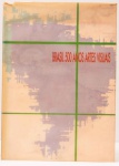 Brasil 500 anos Artes Visuais. Catalogo da amostra itinerante - Fundação Bienal de São Paulo, Curadoria: Emanoel Araújo, Frederico Pernambucano de Mello, Luciano Migliaccio, entre outros. 40 páginas. Obras reproduzidas: Mestre Didi, Niobé Xandó, Almeida Júnior, Leonilson, Tarsila do Amaral, Arthur Bispo do Rosário, entre outros. Texto em português e Inglês.