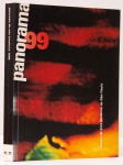 Panorama 99. Texto: Rodrigo Naves Sônia Salzstein, Paulo Sergio Duarte, Helouise Costa, entre outros. Museu de Arte de São Paulo. 300 páginas. Texto em português e Inglês. Volpi, José Resende, Amílcar de Castro, Nelson Leirner, entre outros.