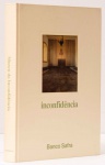 Museu da Inconfidência: Ouro Preto: Minas Gerais - História. Texto: vários autores. Edição Instituto Cultural - Banco Safra. 349 páginas. Capa dura, sobrecapa.