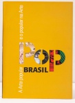 A Arte Popular e o Popular na Arte - Pop Brasil. Curadoria: Paulo Klein. Centro Cultural Banco do Brasil. 129 páginas. Textos em português e Inglês. Cardosinho, Paulo Pedro Leal, Heitor dos Prazeres, José Antonio da Silva. Maria Auxiliadora, Antonio Poteiro, Miriam, Francisco da Silva, entre outros artistas.