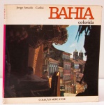 Bahia Colorida. Texto: Jorge Amado, Desenhos de Caribé, Fotos de Bruno Furrer. Gráficos Brunner Ltda. - São Paulo, 1970. 80 páginas Textos em português e Inglês.