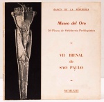 Museo del Oro: 30 Piezes de Orfebrería Prehispánica - VII Bienal de São Paulo. 8 páginas.