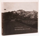 Benedito Lima de Toledo: São Paulo  três cidades em um século. Cosac Naify Editora, 2004. 192 páginas. Capa dura.