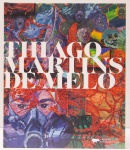 Thiago Martins de Mello. Textos Josué Mattos, Moacir dos Anjos, entre outros. Editora Capivara Contemporânea. 304 páginas. Capa dura. Textos em português e inglês. Novo-lacrado.