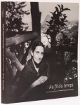 Aul fil du temps: Percurso fotobiográfico de Maria Helena Vieira da Silva. Textos: Ana Ruivo, Marina Bairrão Ruivo, Sandra Santos. Realização: Museu Oscar Niemeyer e Fundação Arpard Szenes-Vieira da Silva. 210 páginas.