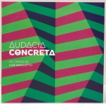 Audácia Concreta - As obras de Luiz Sacilotto. Curadoria: Claudinei Roberto. Museu Oscar Niemeyer. 148 páginas. Textos em português e inglês.
