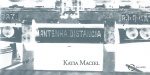Katia Maciel: Keep Distance. Textos: Vitoria Daniela Bousso, Luciano Figueiredo, Katia Maciel. Paço das Artes, 2004. 28 páginas.