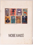 Niobe Xandó. Raro catálogo publicado por ocasião da mostra realizada na Galeria de Arte Paulo vasconcelos, maio de 1989. Texto: Maria Luiza Sabóia Saddi. 42 páginas.