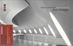 Três momentos de Oscar Niemeyer. Textos: Miriam Lerner, Giancarlo Latorraca, José Maria Botey. 36 páginas. Museu da Casa Brasileira. Textos em português e inglês.