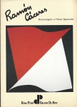 Ramón Cáceres  com dedicatória do artista. Catálogo da exposição ocorrida na Galeria Denis Perri em 1989. 12 páginas.