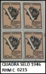QUADRA DO SELO RHM 0215 ANO  1946  ESCASSA   - QUADRA  EM ESTADO MINT DE CONSERVAÇÃO