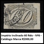 IMPÉRIO - SELO RARO RHM 006 VALOR DE CAT R$ 300 REAIS -OLHO DE CABRA INCLINADO DE 60 RÉIS EXCELENTES MARGENS - SELO EM BÉLISSIMO ESTADO DE CONSERVAÇÃO