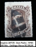 RARO SELO DO IMPERIO D PEDRO - RHM Nº 43 - VALOR DE CAT R$ 200 -   EM EXCELENTE  ESTADO DE  CONSERVAÇÃO!!!!!