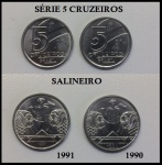 BRASIL - SÉRIE DE MOEDAS  DE 5 CRUZEIROS SALINEIRO ANO 1990 E 1991  - MOEDAS EM EXCELENTE ESTADO DE  CONSERVAÇÃO !