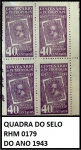 QUADRA DO SELO COMEMORATIVO PETRÓPOLIS -  RHM C 0 179  DO ANO 1943    EM ESTADO MINT DE CONSERVAÇÃO