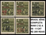 BRASIL SÉRIE COMPLETA RH C 52 A 56 VALOR DE CAT - R$ 285 REAIS - EM ESTADO MINT DE CONSERVAÇÃO