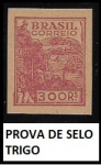 PROVA DE SELO EM ESTADO MINT DE CONSERVAÇÃO TRIGO