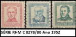 SÉRIE COMPLETA DOS SELOS RHM C 0278 A 0280 DO ANO 1952 - EM ESTADO MINT DE CONSERVAÇÃO