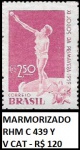 BRASIL SELO MARMORIZADO RHM C 439 Y VALOR CAT R$ 120 - EM ESTADO MINT DE CONSERVAÇÃO