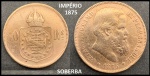 IMPÉRIO BRONZE - MOEDA RARA DE 40 RÉIS DO ANO 1875  EM ESTADO SOBERBO DE CONSERVAÇÃO CONFORME A FOTO EXIBIDA