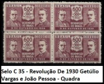 Selo C 35 - Revolução De 1930 Getúlio Vargas e João Pessoa - Quadra  - SELO  EM ESTADO  MINT  DE CONSERVAÇÃO