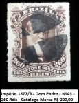 RARO SELO DO IMPERIO D PEDRO - RHM Nº 43 - VALOR DE CAT R$ 200 -   EM EXCELENTE  ESTADO DE  CONSERVAÇÃO!