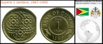GUYANA - MOEDA DE ONE CENTAVO   DO ANO 1967 A 1992 - EM ESTADO FLOR DE CUNHO DE CONSERVAÇÃO