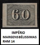 IMPÉRIO - SELO EXCEPCIONAL RHM 14 NOVO -  EM ESTADO BELISSIMO DE CONSERVAÇÃO CONFORME A FOTO EXIBIDA