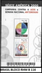 BRASIL BLOCO ESCASSO DO ANO 2000 - RHM B 116  -  EM ESTADO MINT DE CONSERVAÇÃO