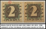 BRASIL PAR DE SELOS DO ANO 1943 RHM C 49 E 49 B - COM VARIANTE LETRA I DE BRASIL ACENTUADA VALOR CAT R$ 225