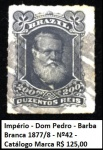 Império - Dom Pedro - Barba Branca 1877  A  8 - RHM 42 - Catálogo Marca R$ 125,00 - SELO EM BÉLISSIMO ESTADO DE CONSERVAÇÃO