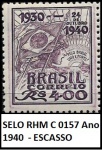 SELO RHM C 0157 Ano 1940  - SELO ESCASSO DO BRASIL DO ANO 1940 EM ESTADO MINT DE CONSERVAÇÃO!