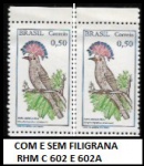 PAR DE SELOS DO BRASIL COM E SEM FILIGRANA RHM C 602 E 602 A   - PAR DE SELOS EM ESTADO BELISSIMO DE CONSERVAÇÃO CONFORME A FOTO EXIBIDA