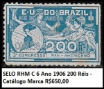 SELO RHM C 6 Ano 1906 200 Réis - Catálogo Marca R$650,00- SELO EM ESTADO  MINT  DE CONSERVAÇÃO