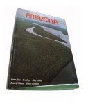 LIVRO - Amazônia, by Peter Frey, Urs Frey, Jurg Muller, Rudolf Moser, Klaus Kubitski, 251 páginas ricamente ilustradas. Este lote encontra-se em Nogueira.