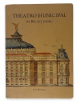 TEATRO MUNICIPAL DO RIO DE JANEIRO - Edição comemorativa em capa dura com 150 páginas fartamente ilustradas com imagens a cores. Mede 35 x 25cm.