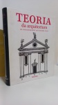 TEORIA DA ARQUITECTURA: DO RENASCIMENTO AOS NOSSOS DIAS -  ESGOTADO! Taschen (ed. ). BOM ESTADO