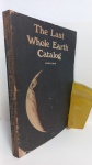 The Last Whole Earth Catalog: Access to Tools , BROCHURA 1971de Stewart Brand  (Editor) TIPO PAPEL JORNAL EM PLENAS CONDIÇÕES DE LEITURA.  DE 70 A 200 DOLÁRES, ESTIMADA EDIÇÃO