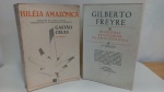 DOIS LIVROS:  GILBERTO FREYRE & GASTÃO CRULLS  . MIOLO ÍNTEGRO