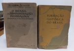 BRASILIANA, DOIS LIVROS: FORMAÇÃO HISTÓRICA DO BRASIL ( INSPIRA RESTAUROS)  /  O BRASIL NA ADMINISTRAÇÃO POMBALINA CAPA COM DESGASTES MIOLO ÍNTEGRO