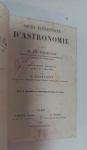 M. CH. DELAUNAY. COURS ELEMENTAIRE D' ASTRONOMIE, ANO 1885. CAPA DURA, MIOLO ÍNTEGRO